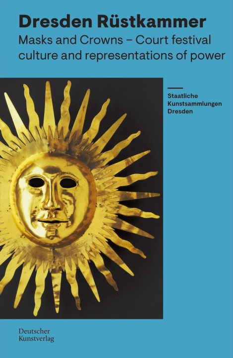Книга Rüstkammer Dresden Staatliche Kunstsammlungen Dresden Staatliche Kunstsammlungen Dresden