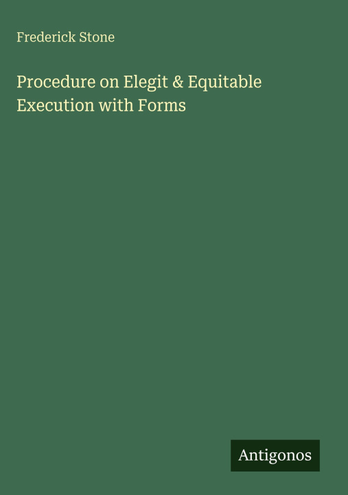 Kniha Procedure on Elegit & Equitable Execution with Forms 