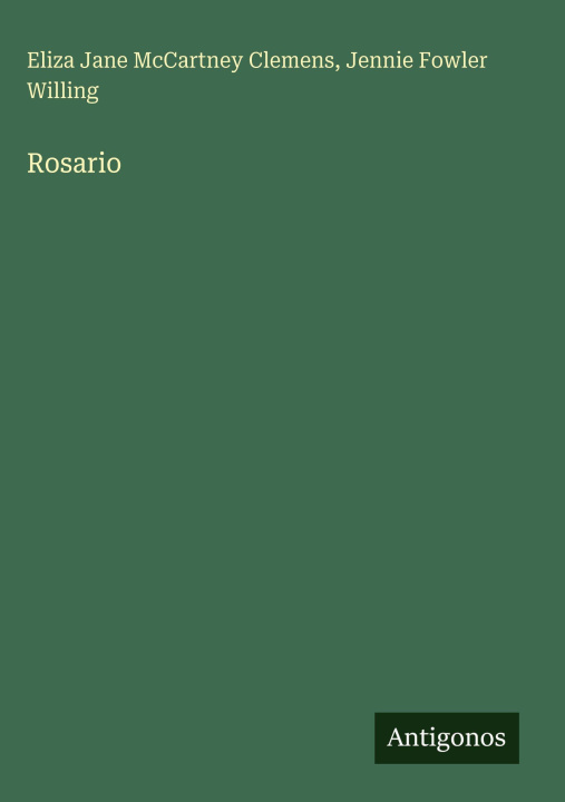 Knjiga Rosario Jennie Fowler Willing