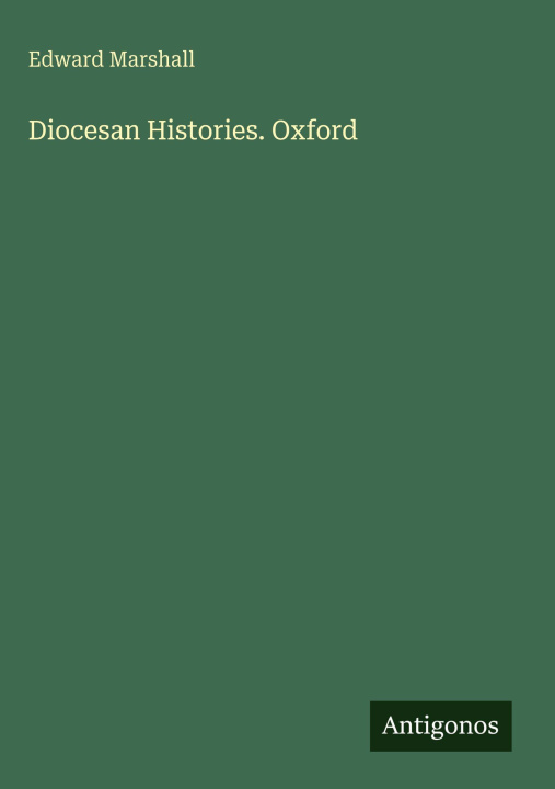 Kniha Diocesan Histories. Oxford 