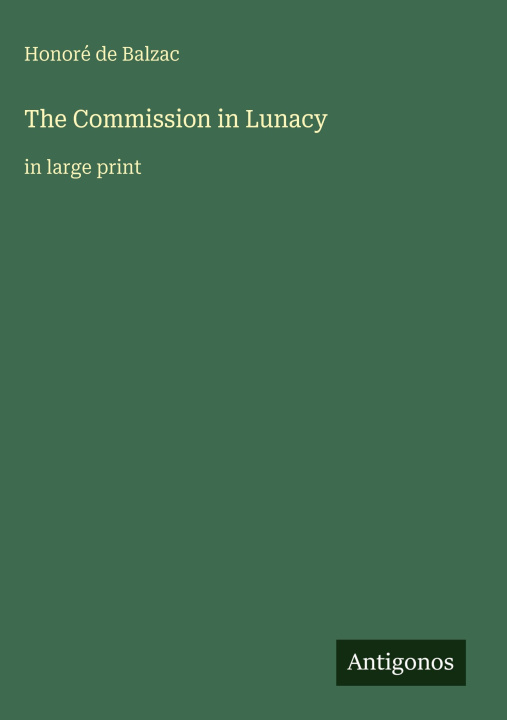 Knjiga The Commission in Lunacy 