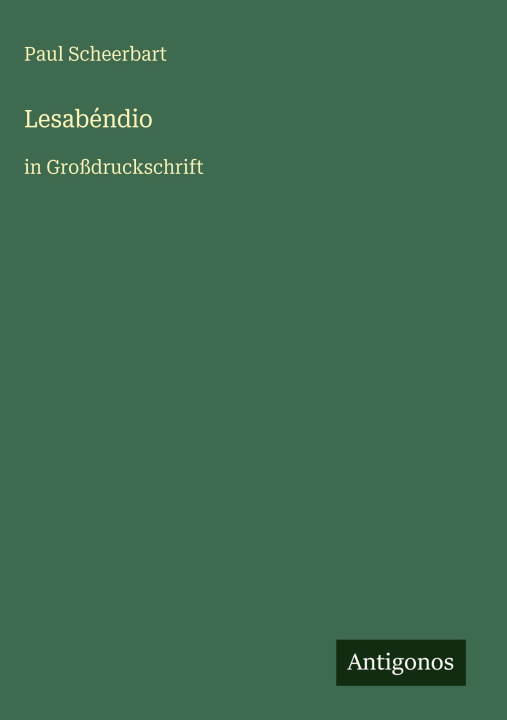 Kniha Lesabéndio Paul Scheerbart