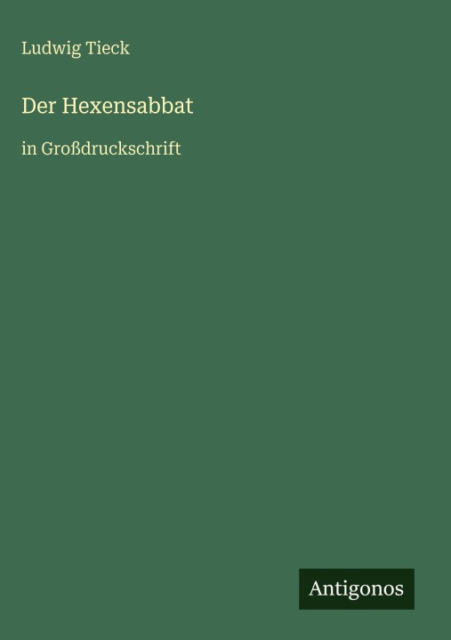 Kniha Der Hexensabbat Ludwig Tieck