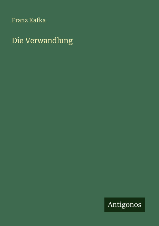 Kniha Die Verwandlung Franz Kafka