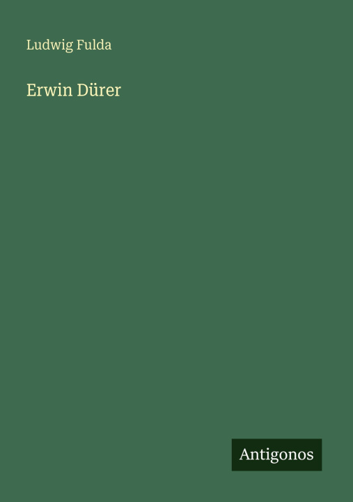 Kniha Erwin Dürer Ludwig Fulda