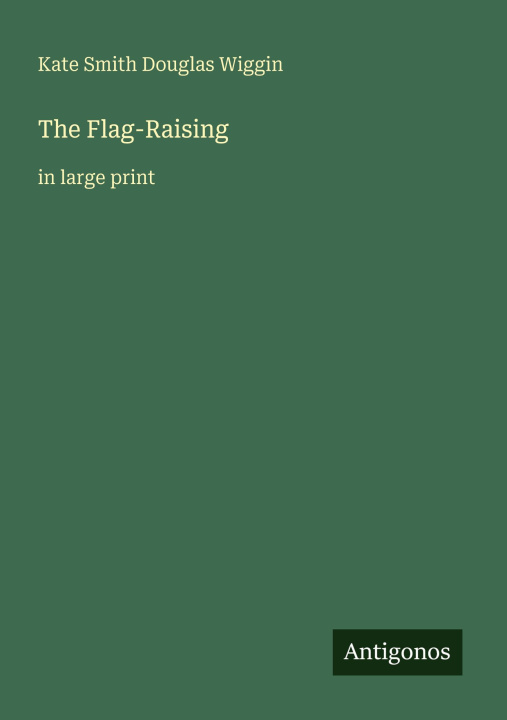 Knjiga The Flag-Raising 