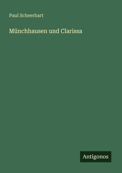Knjiga Münchhausen und Clarissa Paul Scheerbart