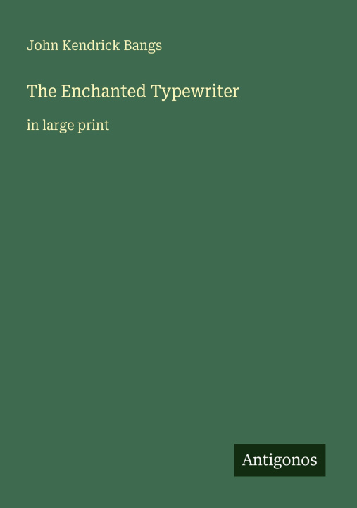 Book The Enchanted Typewriter 