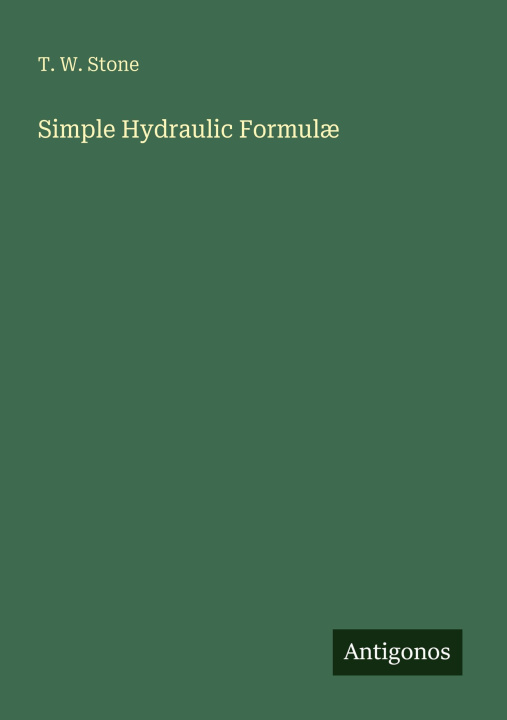 Kniha Simple Hydraulic Formulæ 
