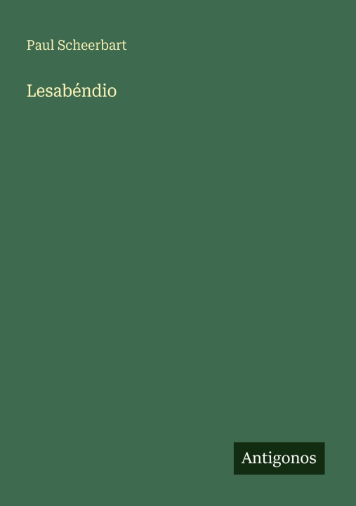 Kniha Lesabéndio Paul Scheerbart