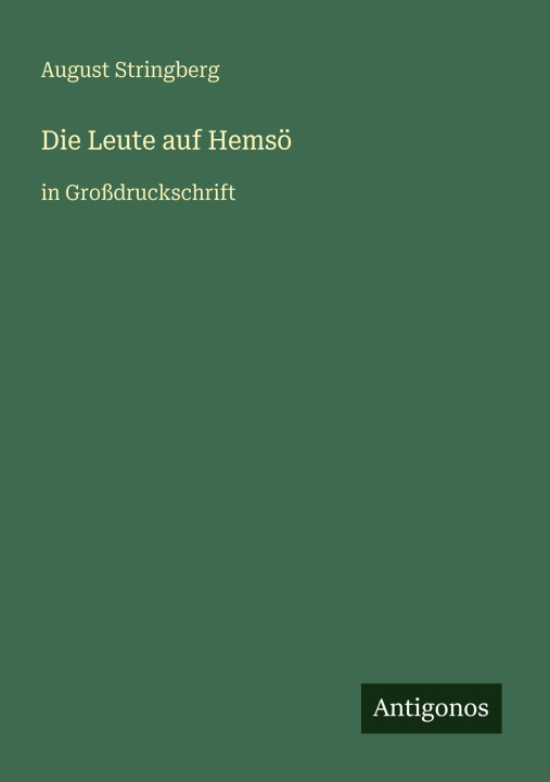 Kniha Die Leute auf Hemsö August Stringberg
