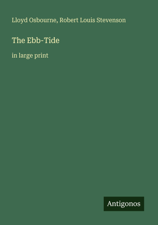 Kniha The Ebb-Tide Robert Louis Stevenson