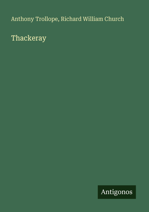 Kniha Thackeray Richard William Church