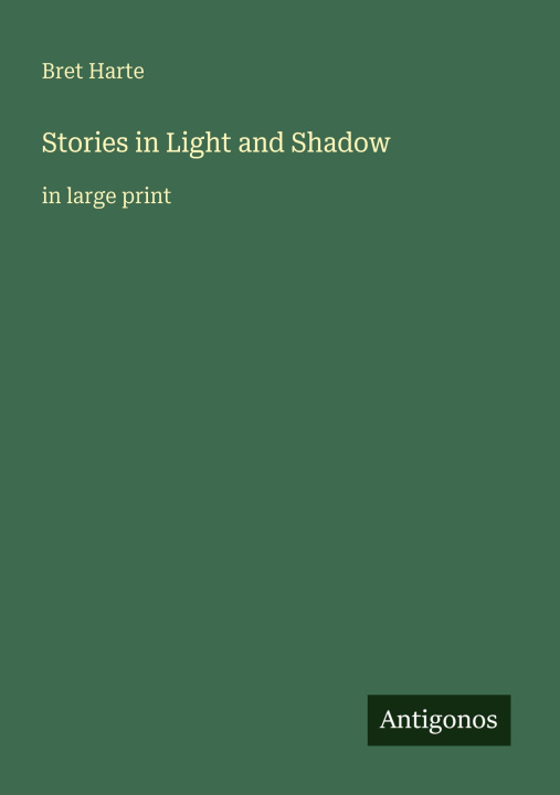 Knjiga Stories in Light and Shadow 