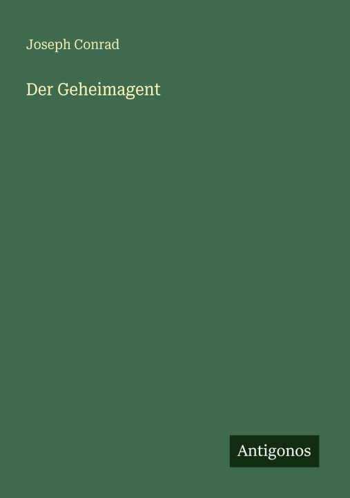 Kniha Der Geheimagent Joseph Conrad