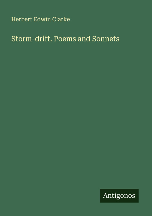 Kniha Storm-drift. Poems and Sonnets 