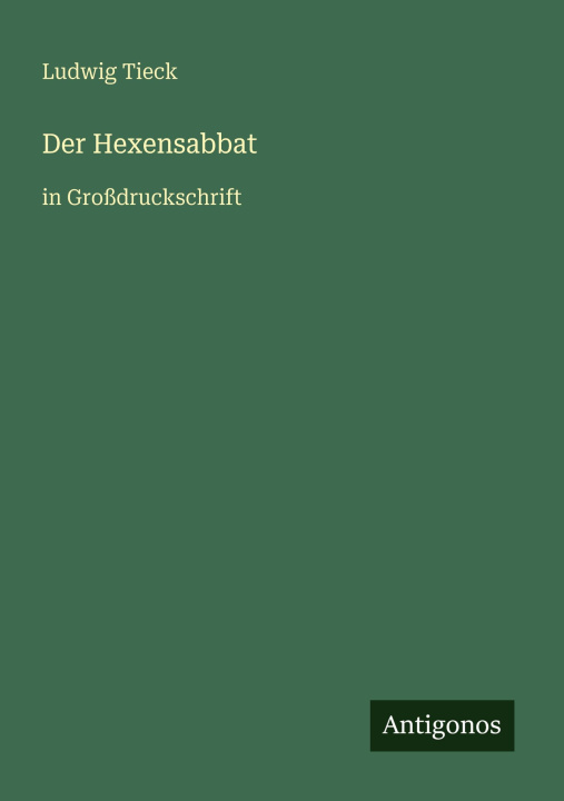 Kniha Der Hexensabbat Ludwig Tieck