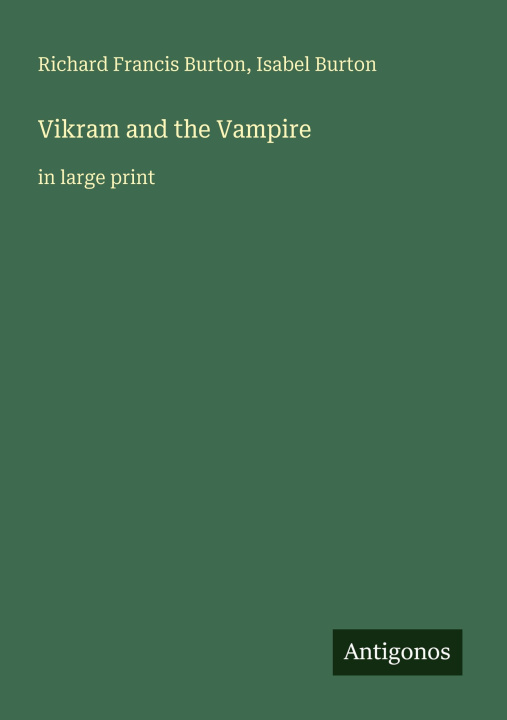 Kniha Vikram and the Vampire Isabel Burton