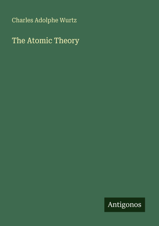 Kniha The Atomic Theory 