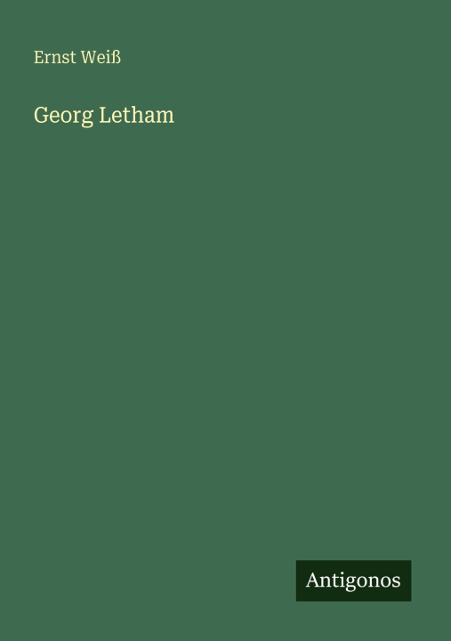 Kniha Georg Letham Ernst Weiß