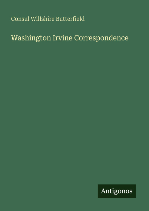 Kniha Washington Irvine Correspondence 