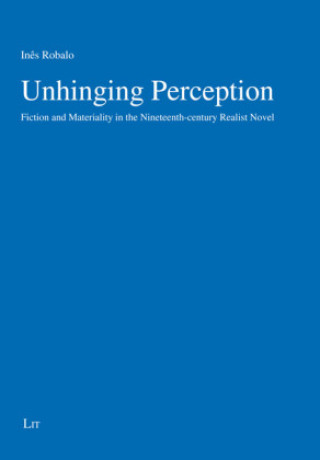 Kniha Unhinging Perception Inês Robalo