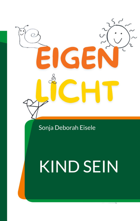Kniha Eigenlicht Sonja Deborah Eisele