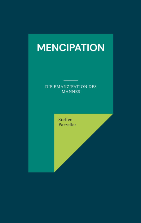 Kniha mencipation Steffen Parzeller