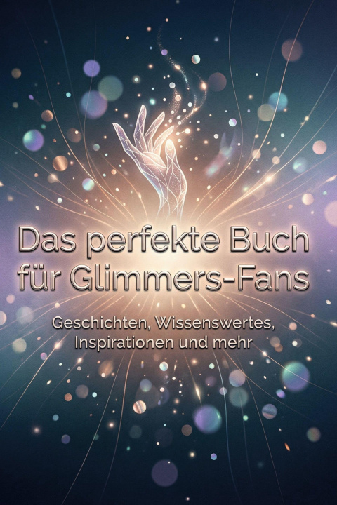 Kniha Das perfekte Buch für Glimmers-Fans Lily Horn
