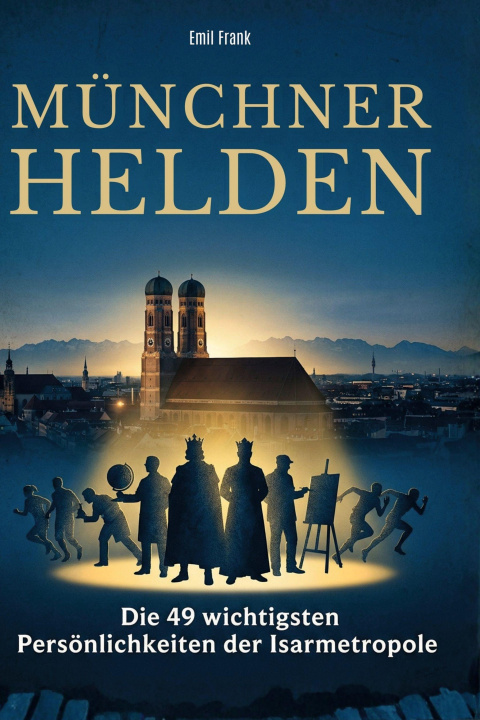 Kniha Münchner Helden 