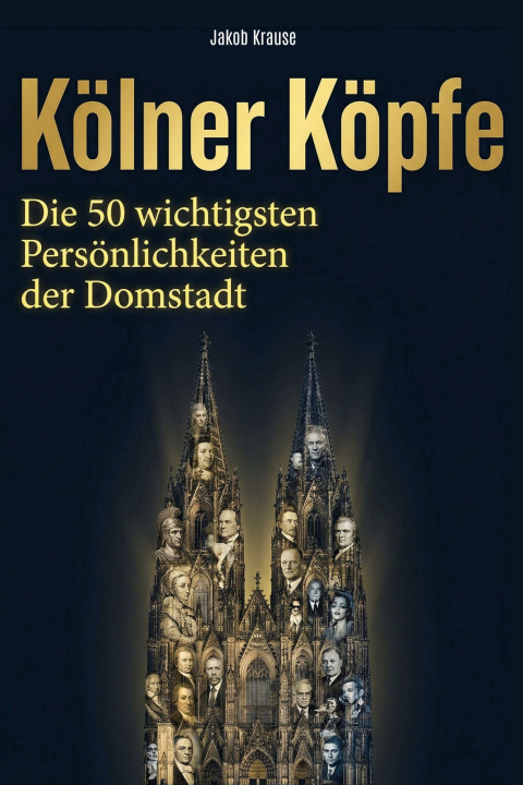 Kniha Kölner Köpfe Jakob Krause