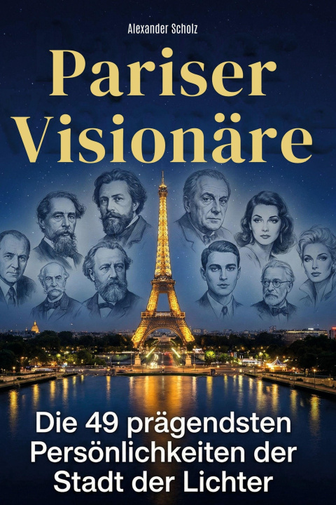 Book Pariser Visionäre Alexander Scholz