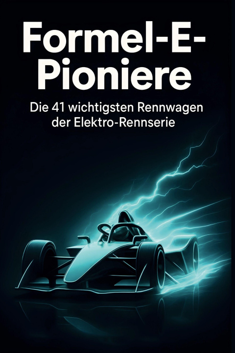 Knjiga Formel-E-Pioniere Anna Wolf