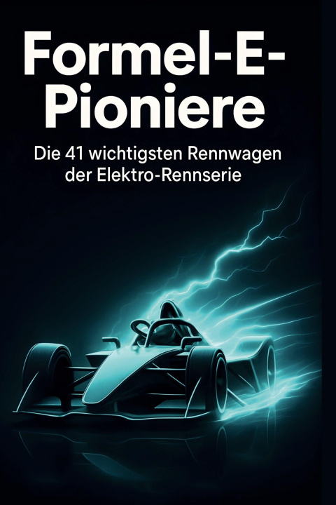 Kniha Formel-E-Pioniere 