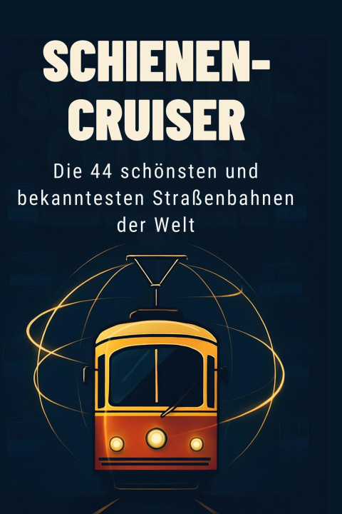 Kniha Schienen-Cruiser 