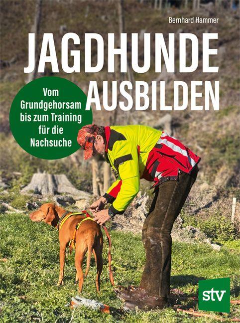 Knjiga Jagdhunde ausbilden Bernhard Hammer
