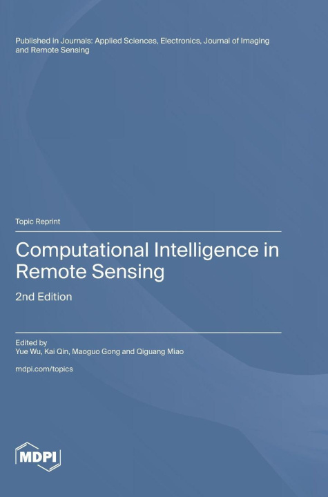 Книга Computational Intelligence in Remote Sensing Yue Wu