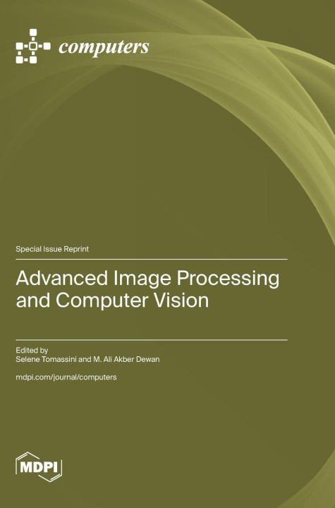 Książka Advanced Image Processing and Computer Vision Selene Tomassini