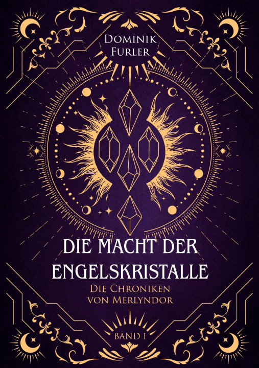 Książka Die Macht der Engelskristalle Dominik Furler