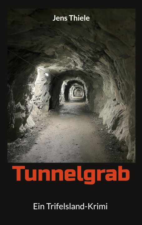 Kniha Tunnelgrab Jens Thiele