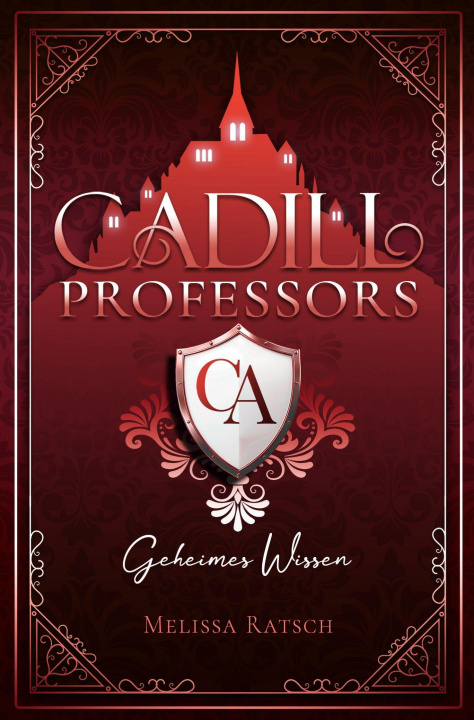 Knjiga Cadill Professors - Geheimes Wissen 