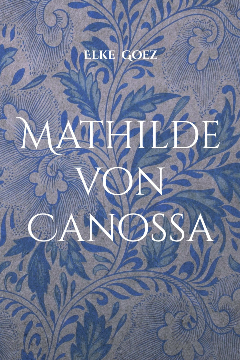 Knjiga Mathilde von Canossa 
