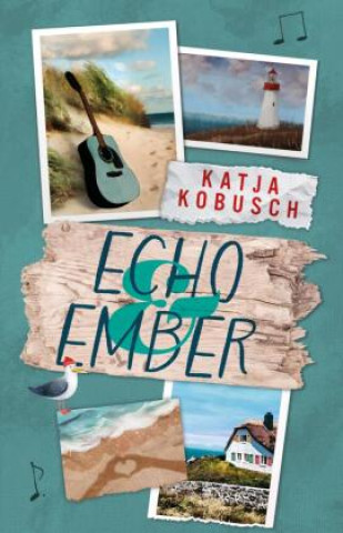 Kniha Echo & Ember Katja Kobusch