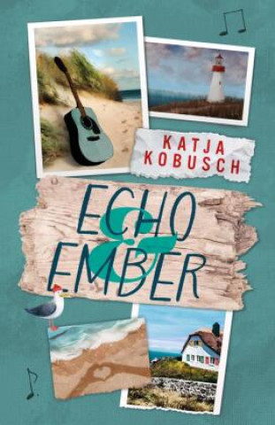 Kniha Echo & Ember Katja Kobusch