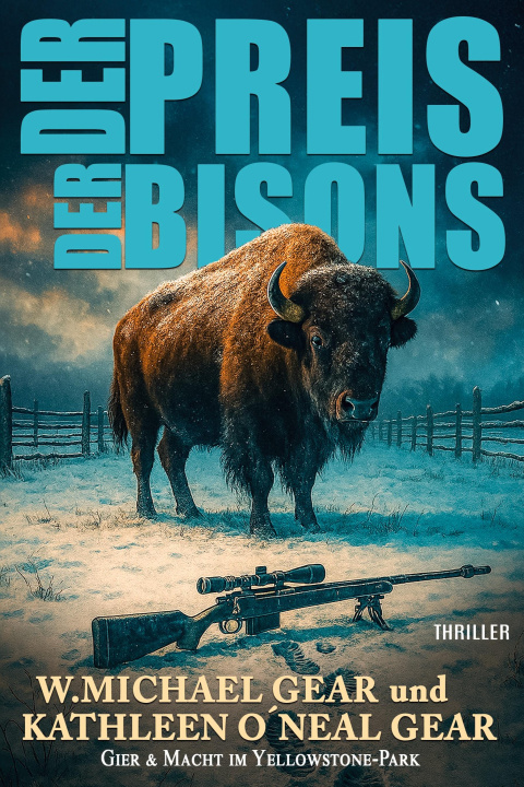 Kniha Der Preis der Bisons Kathleen O'Neal Gear