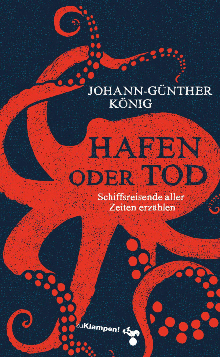 Kniha Hafen oder Tod Johann-Günther König