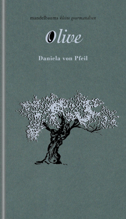 Kniha Olive Daniela von Pfeil