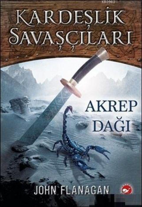 Knjiga Kardeslik Savascilari 5 - Akrep Dagi 
