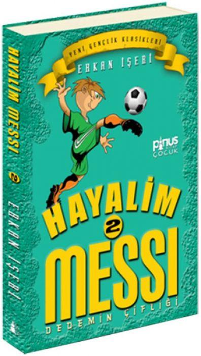Kniha Hayalim Messi 2 - Dedemin Ciftligi 