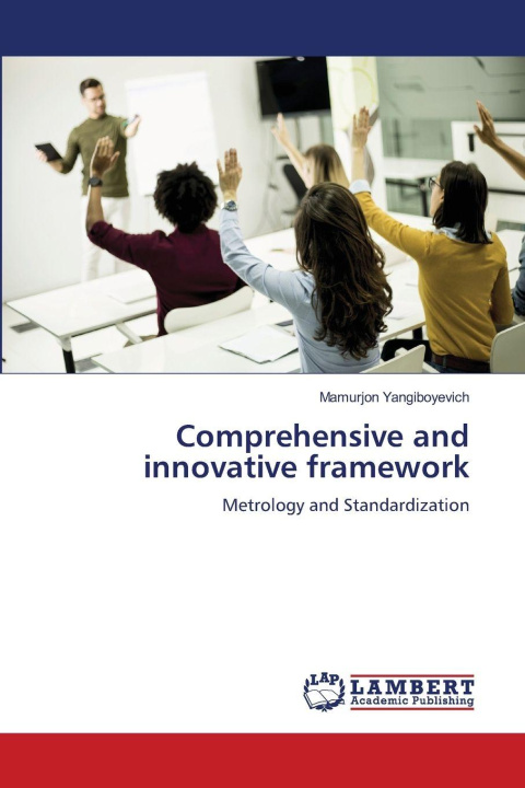 Könyv Comprehensive and innovative framework Mamurjon Yangiboyevich